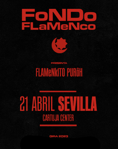 Fondo Flamenco -Flamenkito Puroh - en Sevilla