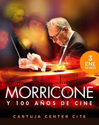 Morricone Concert and 100 Years of Cinema in Seville