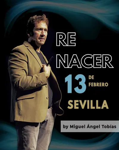 Entradas Re…Nacer – Miguel Ángel Tobías en Sevilla