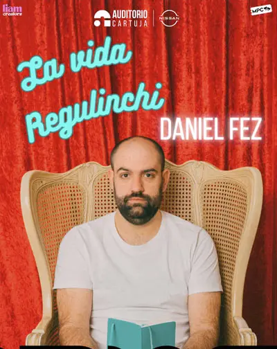 La Vida Regulinchi – Daniel Fez à Séville