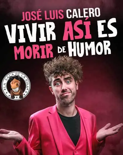 José Luis Calero, Vivir Así es Morir de Humor à Séville