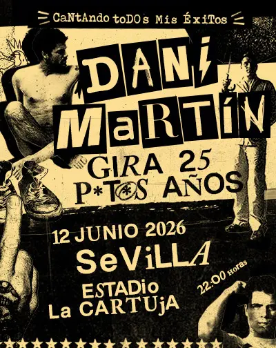 Concerto Dani Martín – Gira 25 P*t*s Anni a Siviglia