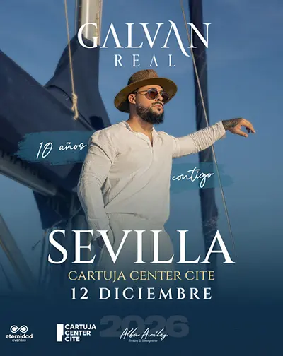 Galván Real Konzert – 10-Jahres-Jubiläumstour in Sevilla