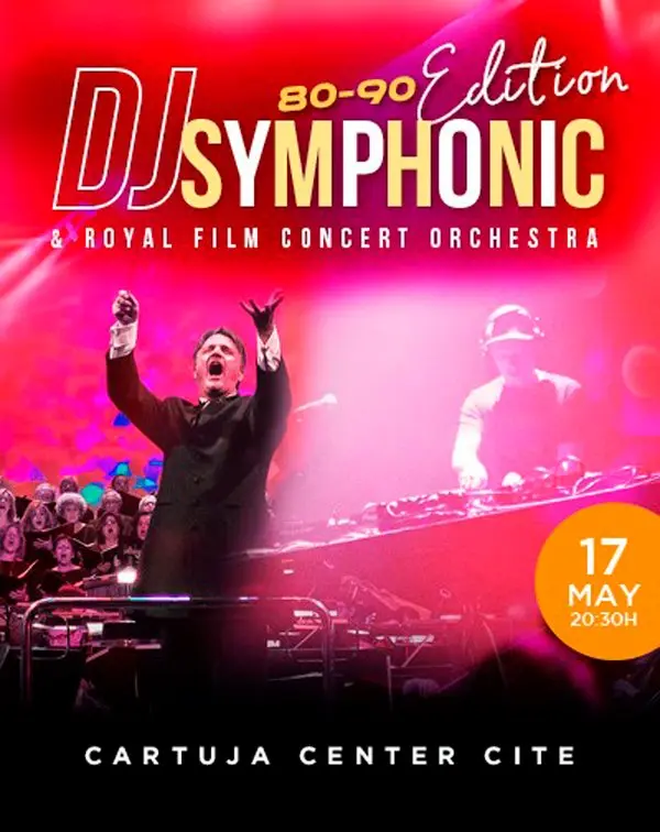 Festival DJ SYMPHONIC: EDIZIONE 80 & 90S a Siviglia