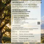 Workshop "Aprender a leer una dehesa. Medidas de gestión generativa". Territorio de aprendizaje P.N. Sierra Morena de Sevilla. Proyecto CI Montado-Dehesa