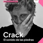 CRACK. EL SONIDO DE LAS PIEDRAS, de Piermario Salerno con Juan Díaz