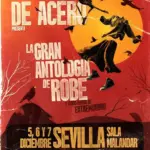 La grande anthologie de Robe : « De Acero »