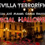 Siviglia Terrificante, speciale Halloween